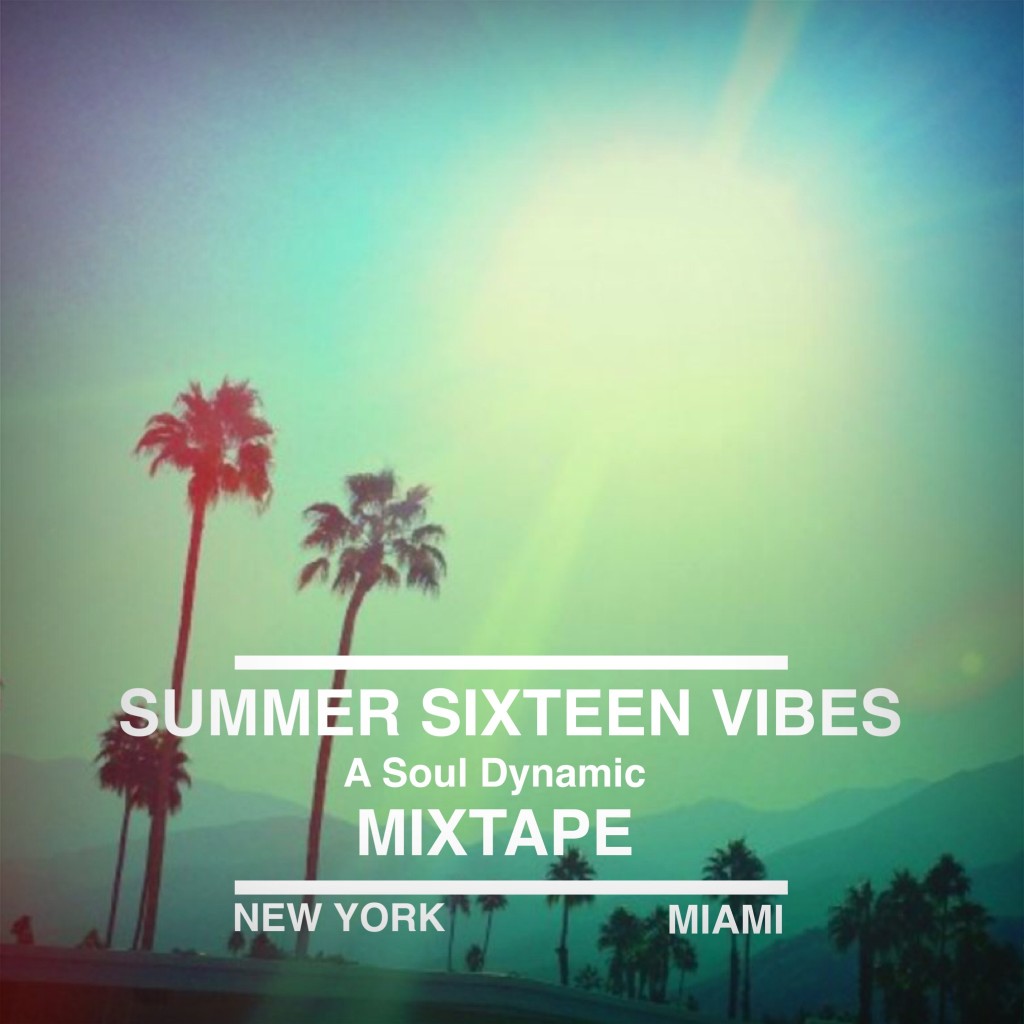 Summer Sixteen, music, playlist, mixtape, spotify